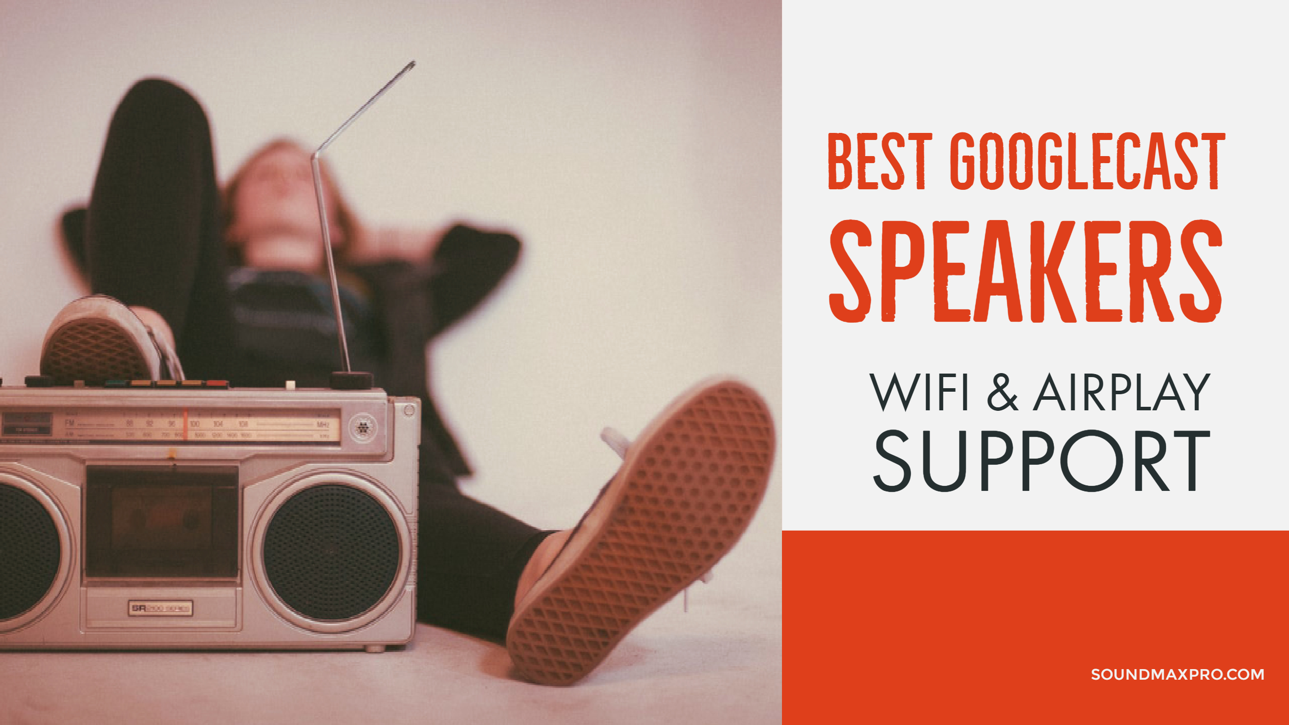 Best GoogleCast WiFi Speakers