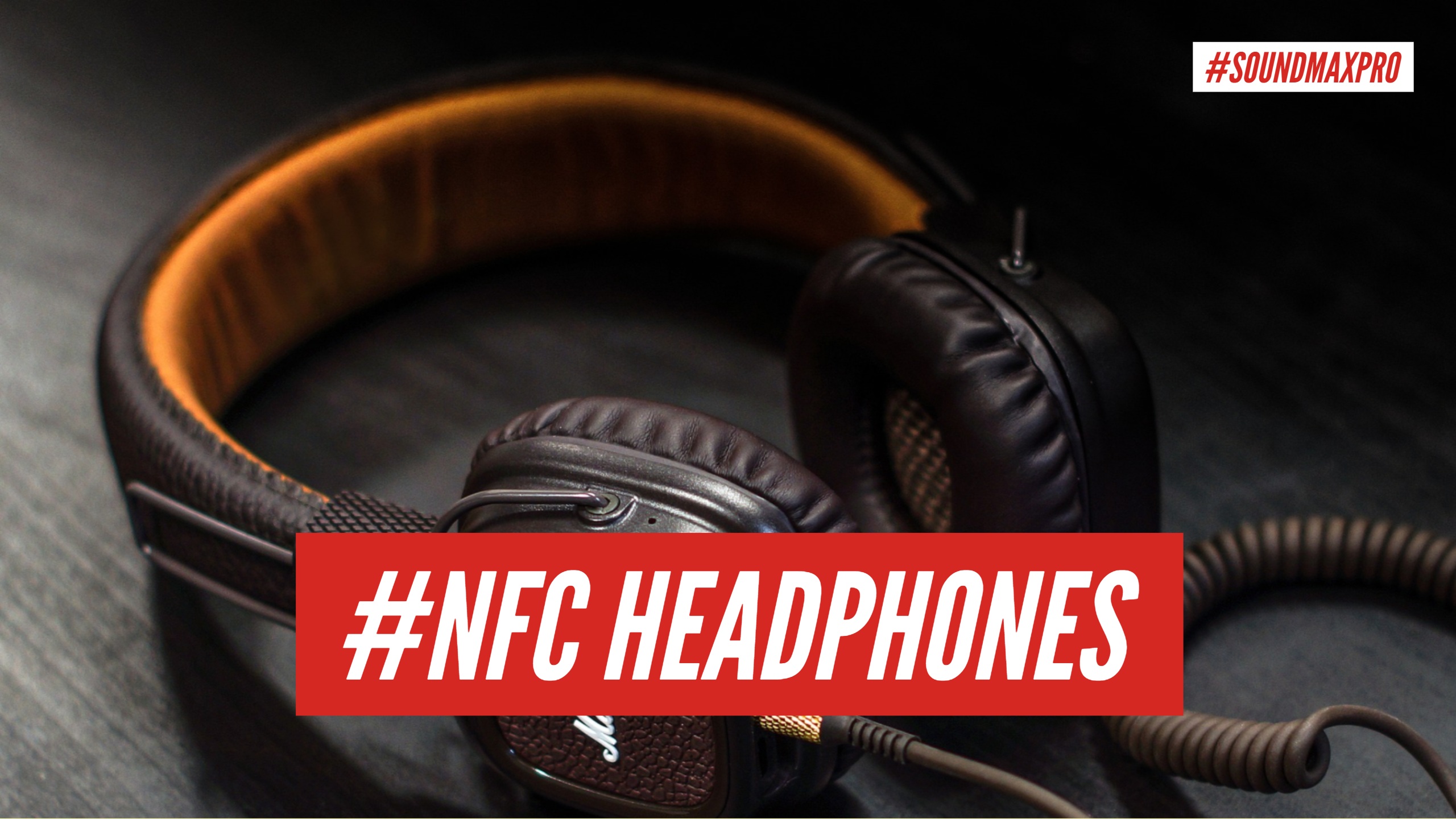 Best Headphones with NFC