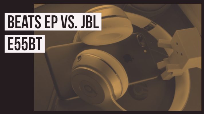 beats ep vs jbl e55bt