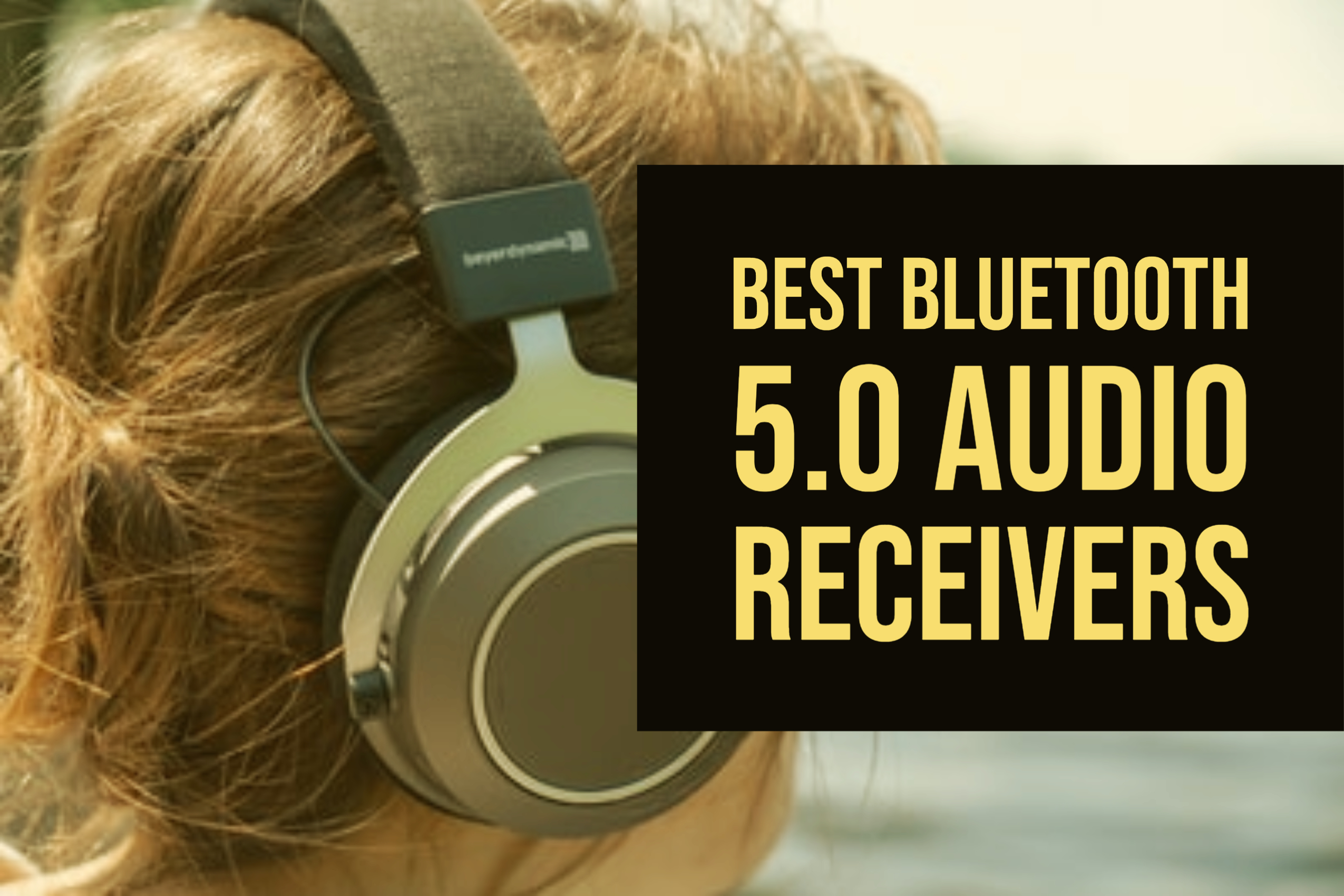 Best Bluetooth 5.0 Audio Receivers