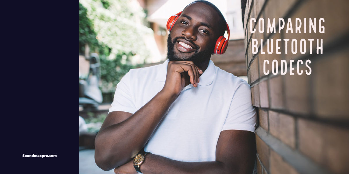 Comparing Bluetooth codecs SBC vs AptX vs LDAC vs LHDC vs AAC vs LC3