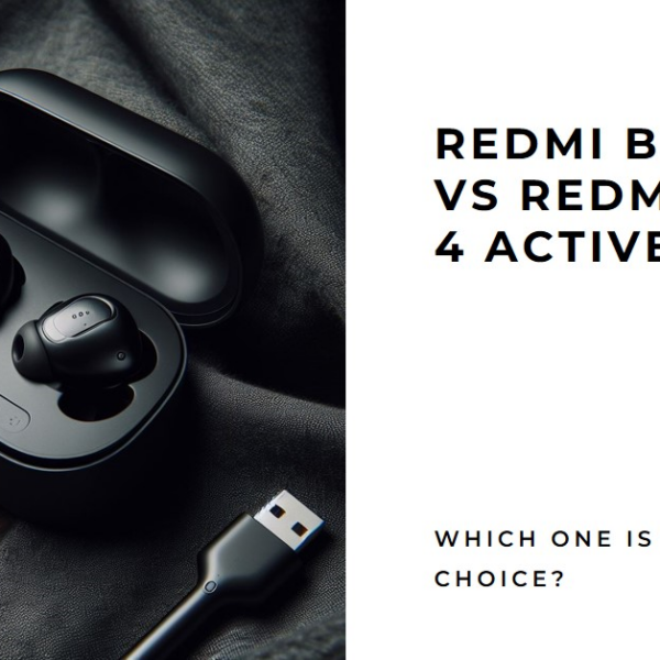Redmi Buds 5 vs Redmi Buds 4 Active